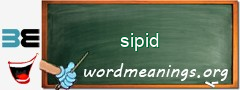 WordMeaning blackboard for sipid